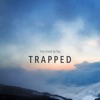 Trapped - Single, 2016
