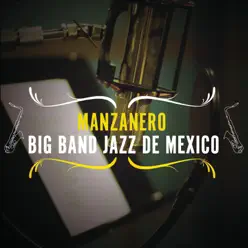 Manzanero - Big Band Jazz de México - Armando Manzanero