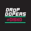 Drop Dopers - #Disko