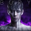 Bury - Single, 2018