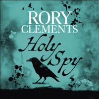 Rory Clements - Holy Spy artwork