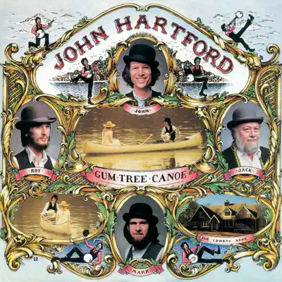 Gum Tree Canoe - John Hartford