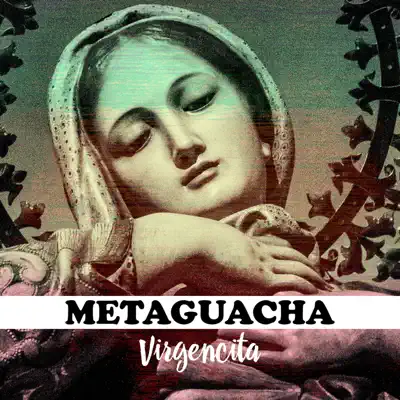 Virgencita - Single - Meta Guacha