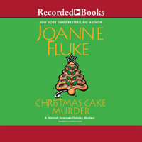 Joanne Fluke - Christmas Cake Murder: A Hannah Swensen Holiday Mystery artwork