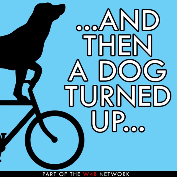 ..And Then A Dog Turned Up... cover