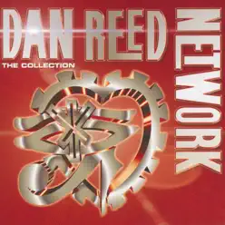 The Collection: Dan Reed Network - Dan Reed Network