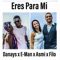 Eres Para Mí (feat. Danays, E-Man & Asmi) - Filo la Leyenda lyrics