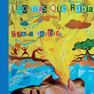 Algo Mas Que Rabia - Zoraida Santiago Algo Mas Que Rabia - Zoraida Santiago