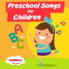 Preschool Songs for Children