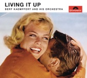 Bert Kaempfert and His Orchestra - Living It Up