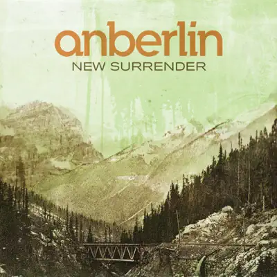 New Surrender (Deluxe Version) - Anberlin