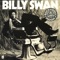 Baby My Heart - Billy Swan lyrics