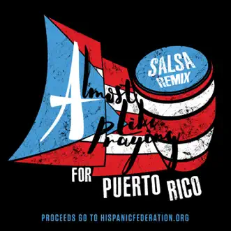 Almost Like Praying (feat. Artists for Puerto Rico) [Salsa Remix] - Single by Lin-Manuel Miranda album reviews, ratings, credits