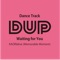Waiting for You (KaoriAlive) [with Matt Cab] - DUP lyrics