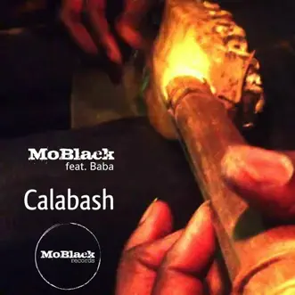 Calabash (feat. Baba) [Dub Mix] by MoBlack song reviws