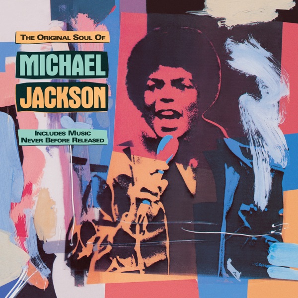 The Original Soul of Michael Jackson - Michael Jackson