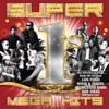 Super 1's Mega Hits