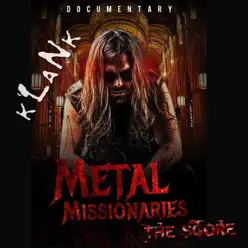 Metal Missionaries (The Score) - Klank Metal Missionaries (The Score) - Klank