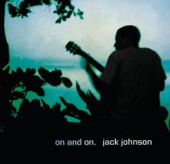 Jack Johnson - Symbol In My Driveway