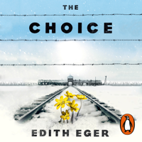 Edith Eger - The Choice artwork