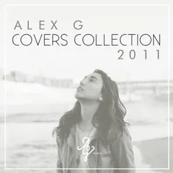Covers Collection 2011 - Alex G
