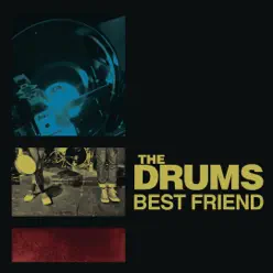 Best Friend - EP - The Drums