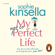 Sophie Kinsella - My Not So Perfect Life