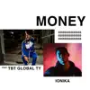 Money (feat. TBT Global Ty) - Single album lyrics, reviews, download