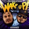 Wake Up! (feat. Bryann Trejo) - Valdovinos lyrics