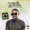 Gyaliss Anthem - Single