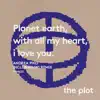 Stream & download Planet Earth, With All My Heart, I Love You - Single