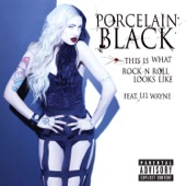 Porcelain Black - This Is What Rock N Roll Looks Like