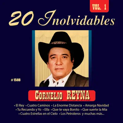 20 Inolvidables, Vol. 1 - Cornelio Reyna