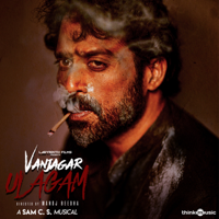 Sam C.S. - Vanjagar Ulagam (Original Motion Picture Soundtrack) - EP artwork