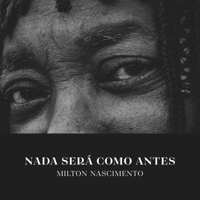 Nada Será Como Antes (Acústico) - EP - Milton Nascimento