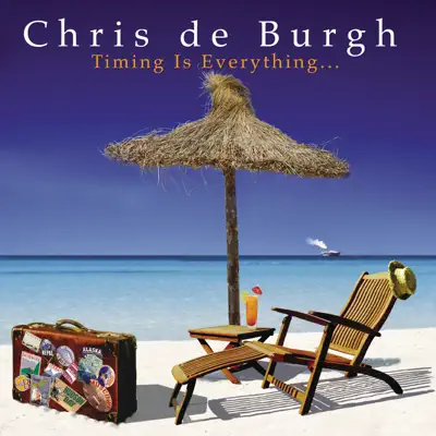Timing Is Everything (w/wide comm CD) - Chris de Burgh