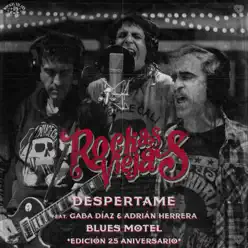 Despertame (feat. Blues Motel) [Edición 25 Aniversario] - Single - Rockas Viejas