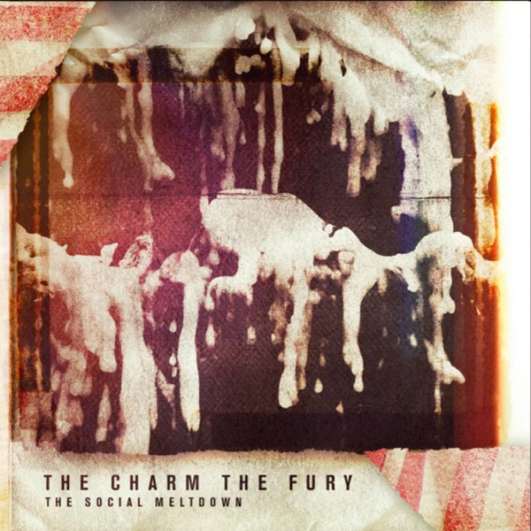 The Charm The Fury mit Family Values