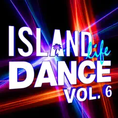 Island Life Dance, Vol. 6 by Various Artists album reviews, ratings, credits