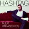 Hashtag - Alexi Paraschos lyrics