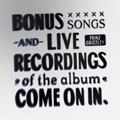 Bonus Songs and Live Recordings of the Album Come On In - EP artwork