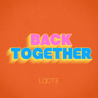 Loote - Back Together artwork
