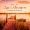 Best of David Osborne: Solo Piano Performances