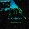 Stream & download Slowoscope