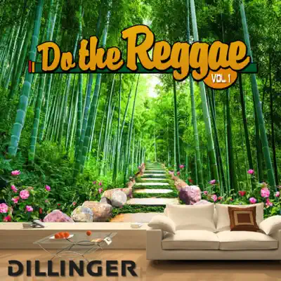 Do the Reggae, Vol. 1 - Dillinger