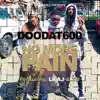 No More Pain (feat. Lil AJ & TD) - Single album lyrics, reviews, download