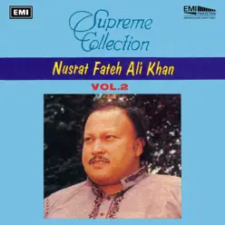Supreme Collection Vol. 2 - Nusrat Fateh Ali Khan Supreme Collection Vol. 2 - Nusrat Fateh Ali Khan