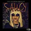 Saucy album lyrics, reviews, download