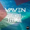 Do You Feel Me - Single album lyrics, reviews, download