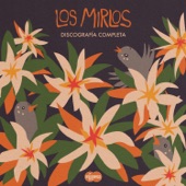 Los Mirlos: Discografía Completa artwork